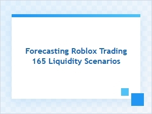 Navigating Liquidity with Roblox Trading Forecast Scenarios