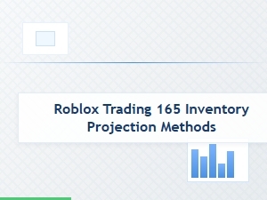 Inventory Projection Methods for Roblox Trading