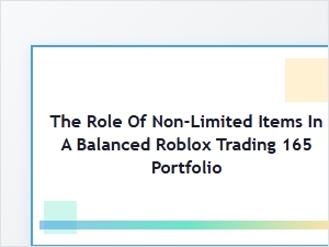 Why Non-Limited Items Are Crucial for a Balanced Trading Portfolio